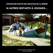 16 autres instants à Jouques... Exposition photo des archives de la bobine
