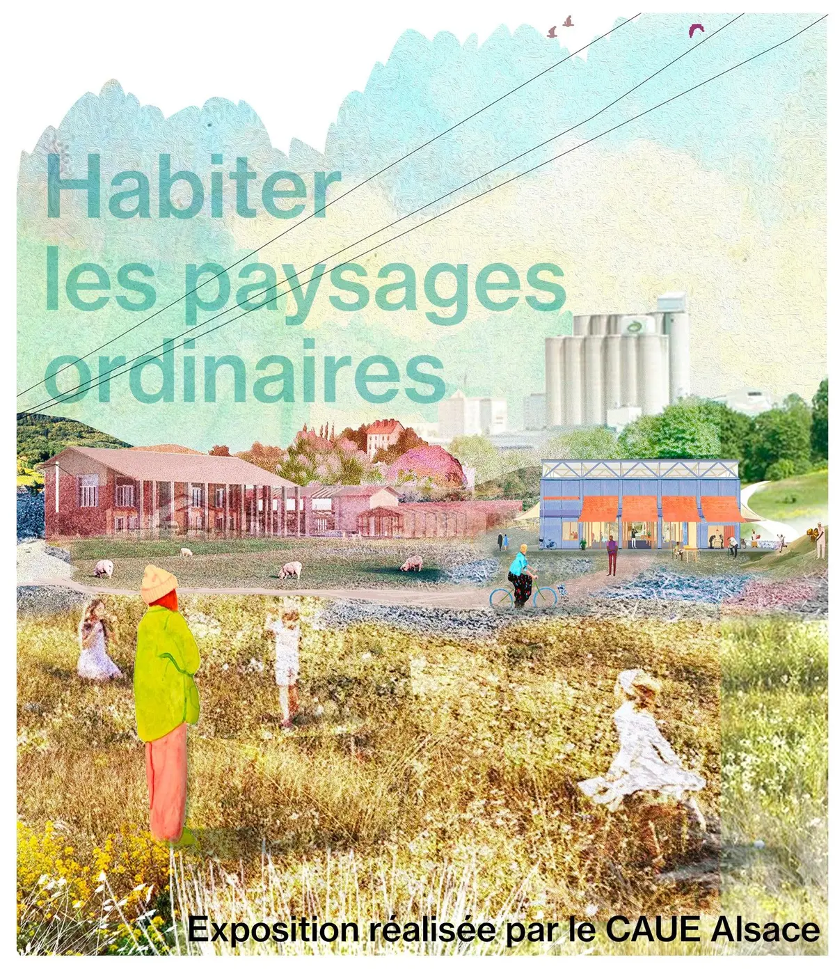 Exposition : Habiter les paysages ordinaires