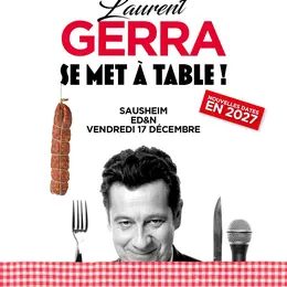 Laurent Gerra Se met à table