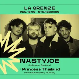 NASTYJOE + Princess Thailand en concert à La Grenze