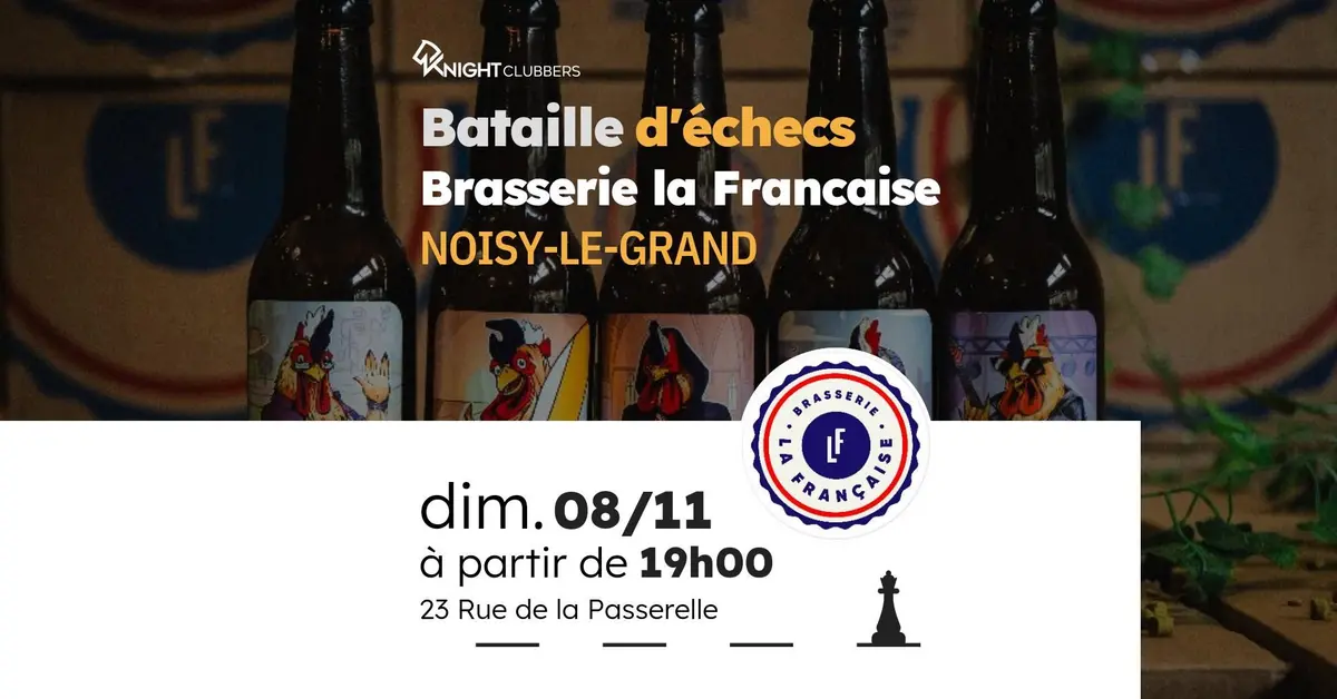 Bataille d'échecs à la Brasserie la Française