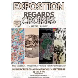 Exposition - Regards croisés  : 4 artistes / 4 regards