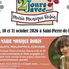 2 jours avec...Marie Monique Robin