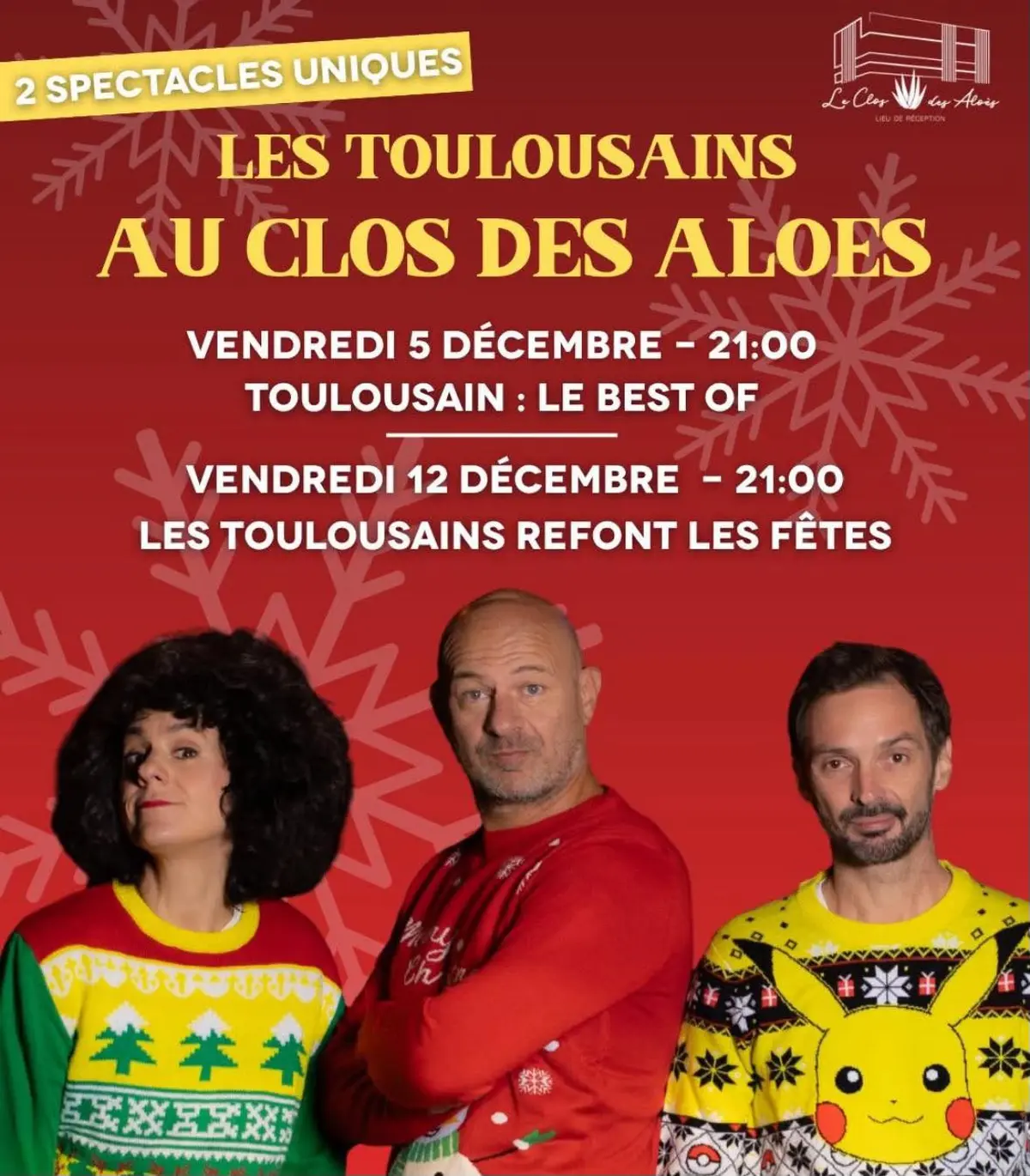 2 Spectacles Uniques -  Les Toulousains Au Clos Des Aloes