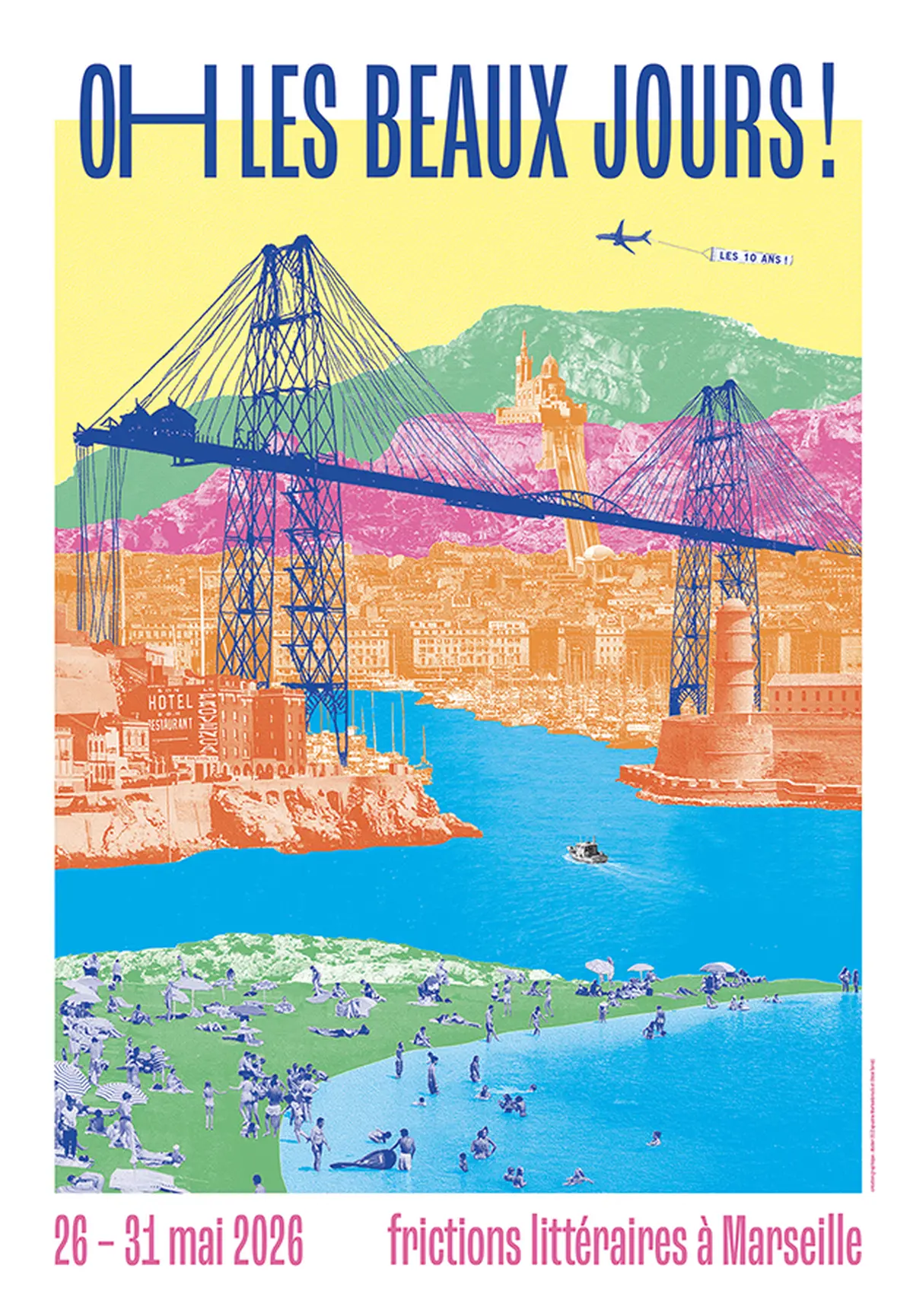 Festival Oh les beaux jours ! à Marseille pour une 10e édition anniversaire