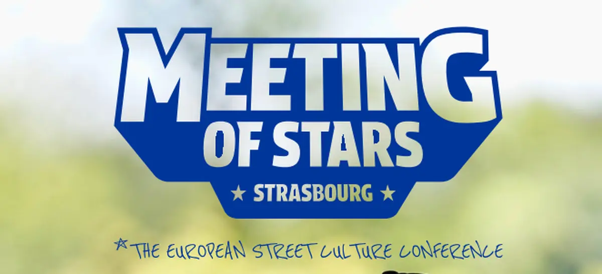 Meeting of Stars : la conférence européenne des cultures urbaines à Strasbourg