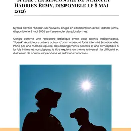 NyaDa sort Speak en mai 2026, un single intime sur la communication dans les relations et des concerts à Paris et Montreuil cet été