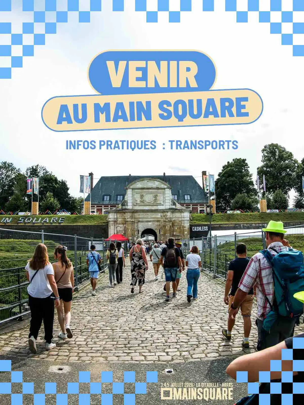 Guide pratique pour profiter du Main Square Festival à la Citadelle d'Arras