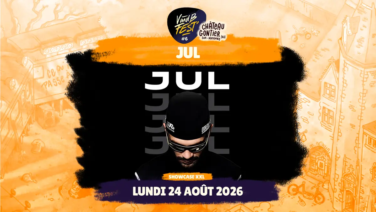 JUL en showcase XXL au V and B Fest' à Château-Gontier-sur-Mayenne