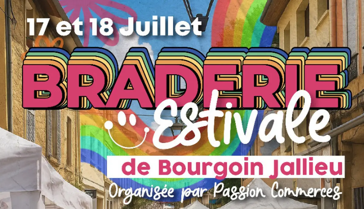 Braderie estivale à Bourgoin-Jallieu avec Passion Commerces