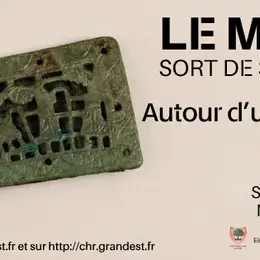 Conférences autour d'une plaque-boucle mérovingienne à Einville-au-Jard