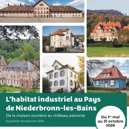 Exposition sur l'habitat industriel au Musée historique et industriel de Reichshoffen