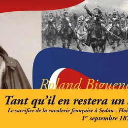 Conférence sur le sacrifice de la cavalerie française à Sedan et Floing en 1870