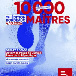 Les 10 000 Maîtres : course à pied de 10 km à Bordeaux