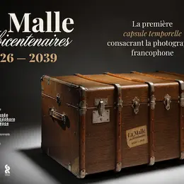 La Malle des bicentenaires : une capsule temporelle dédiée à la photographie au Salon Photo & Vidéo à la Villette