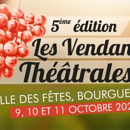Festival de théâtre amateur à Bourgueil : les Vendanges Théâtrales