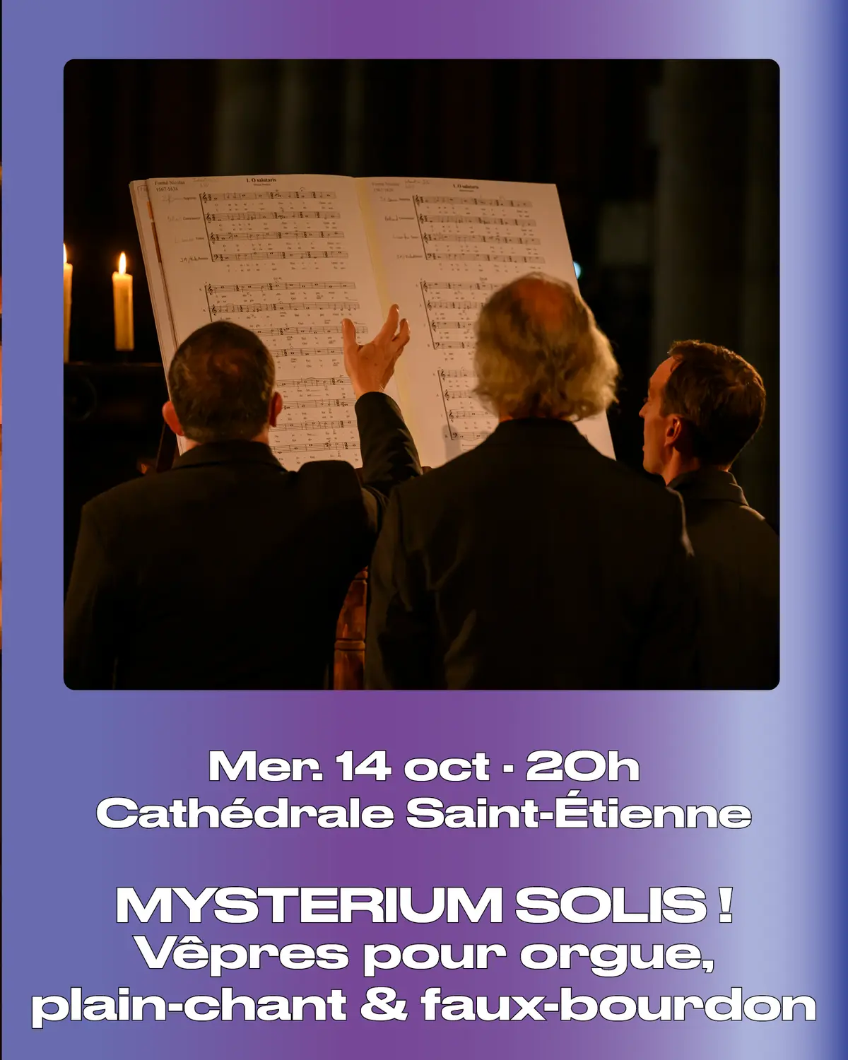 Concert de musique ancienne à la Cathédrale Saint-Étienne de Toulouse : Mysterium Solis !