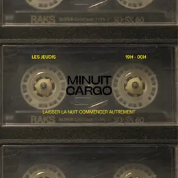 Minuit Cargo : soirée afterwork au Cargo de Nuit à Arles