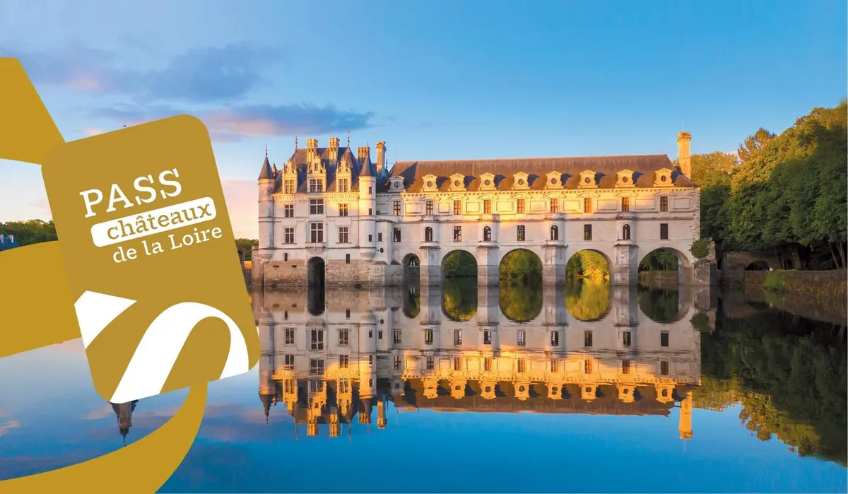 Pass Châteaux de la Loire : visitez les plus beaux châteaux de Touraine avec un seul sésame