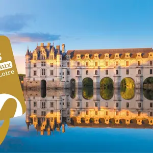Pass Châteaux de la Loire : visitez les plus beaux châteaux de Touraine avec un seul sésame