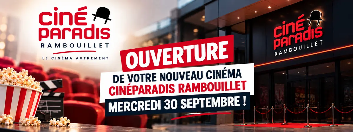 Le cinéma CinéParadis de Rambouillet : 5 salles pour une programmation éclectique