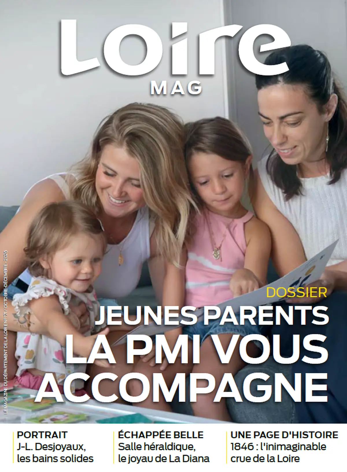 Loire Magazine n°171 : un dossier complet sur la PMI et l'accompagnement des jeunes parents dans la Loire