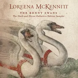 The Mask and Mirror Definitive Edition : les titres inédits de Loreena McKennitt disponibles à l'écoute