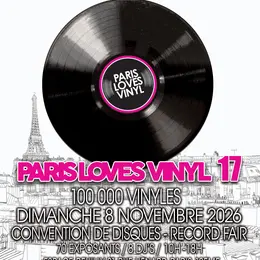 Paris Loves Vinyl : la grande bourse aux disques vinyles à Paris