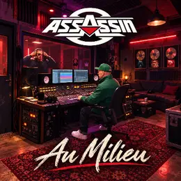 Assassin dévoile Au Milieu, nouveau single extrait de l'EP Intelligence Artisanale