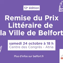 Prix Littéraire de la Ville de Belfort au Centre de Congrès Atria