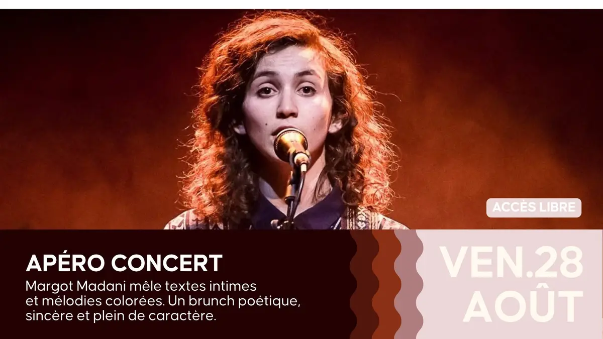 Apéro Concert - Margot Madani