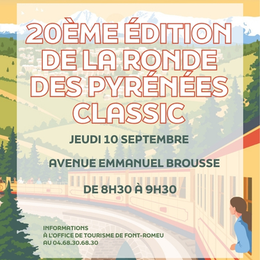 20ème édition De La Ronde Des Pyrénées Classic - Jeudi 10 Septembre