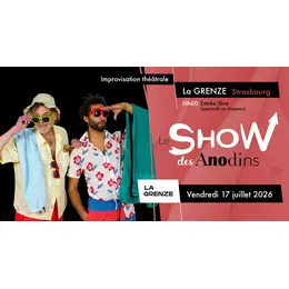 Le Show des Anodins – théâtre d’impro à La Grenze