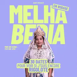 Melha Bedia - 30 dates pour voir si j’suis encore rigolote