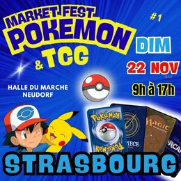 Market Fest' Pokemon & TCG Strasbourg