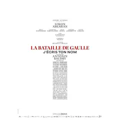 La Bataille de Gaulle - partie 2 : J’écris ton nom
