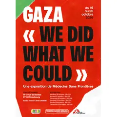Gaza - we did what we could / MSF multimédia expo