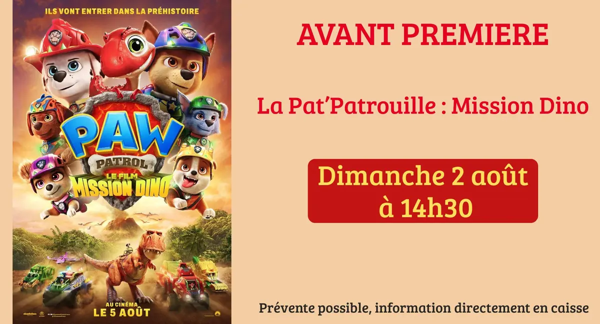 [Cinéma] Avant Première : La Pat'Patrouille : Mission Dino