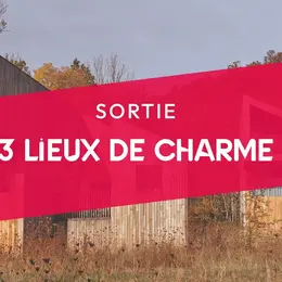 3 lieux de charme, pour un weekend en pleine nature !