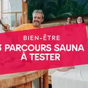 3 parcours sauna à tester à proximité