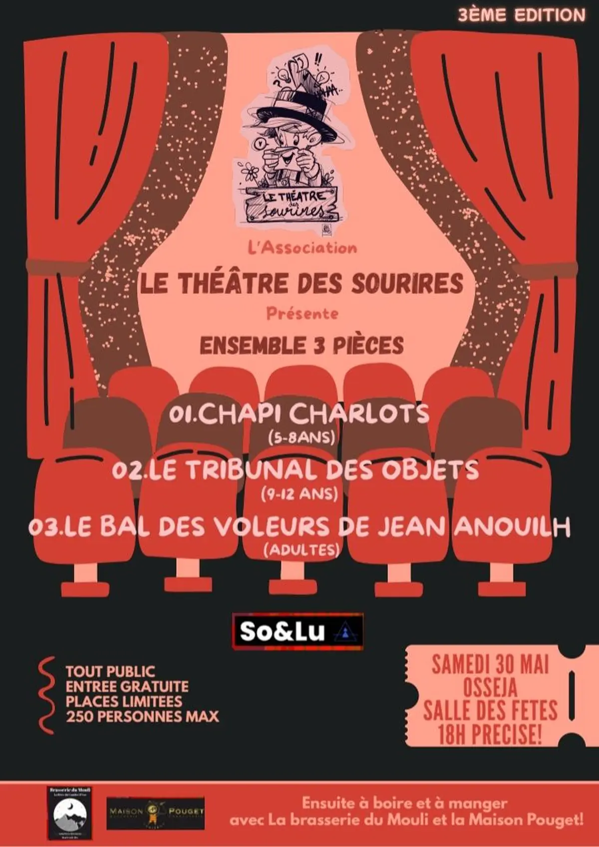 3 Pièces De Théâtre De L’assoc « Le Théâtre Des Sourires » - Osseja