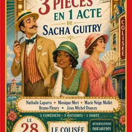 3 pièces en un acte de Sacha Guitry