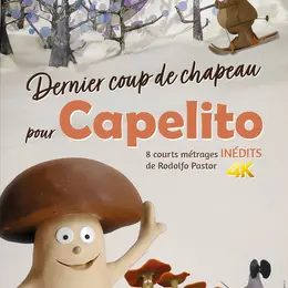 [Cinéma] Ciné Bout'Chou : Dernier coup de chapeau pour Capelito