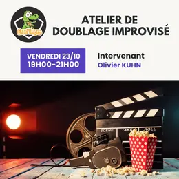 Atelier de doublage improvisé