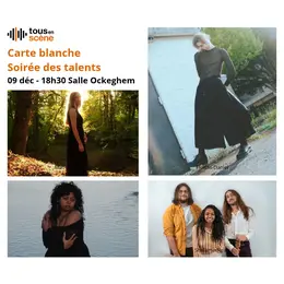 Carte blanche - Soirée des talents