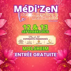 MéDi'ZeN salon Bien Etre & Médiumnité Molsheim 