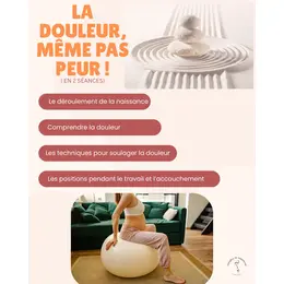La Douleur, même pas peur ! Spécial accouchement