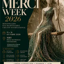 MERCI WEEK 2026( Montpellier ÉcoResponsable Créatif international)