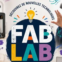 Fablab : Découverte des nouvelles technologies