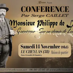 Conférence Monsieur Philippe de Lyon par Serge Caillet